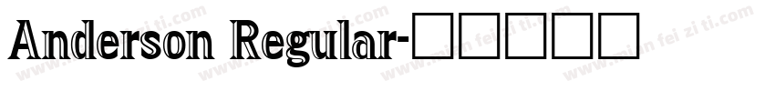 Anderson Regular字体转换